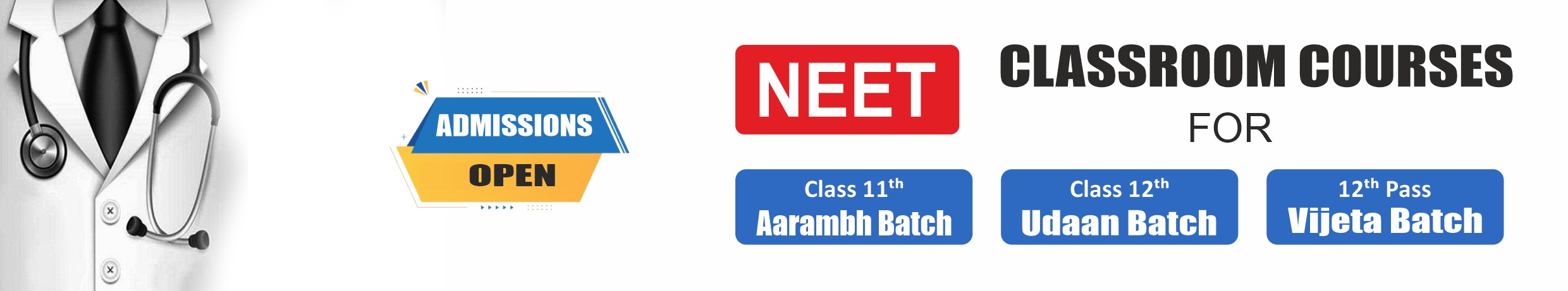 Admissions Open NEET 2025